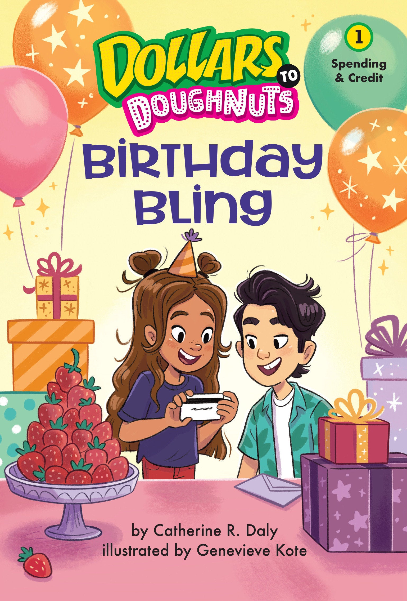 Birthday Bling (Dollars to Doughnuts Book 1) - Spending & Credit (Dollars to Doughnuts) (Book:1)