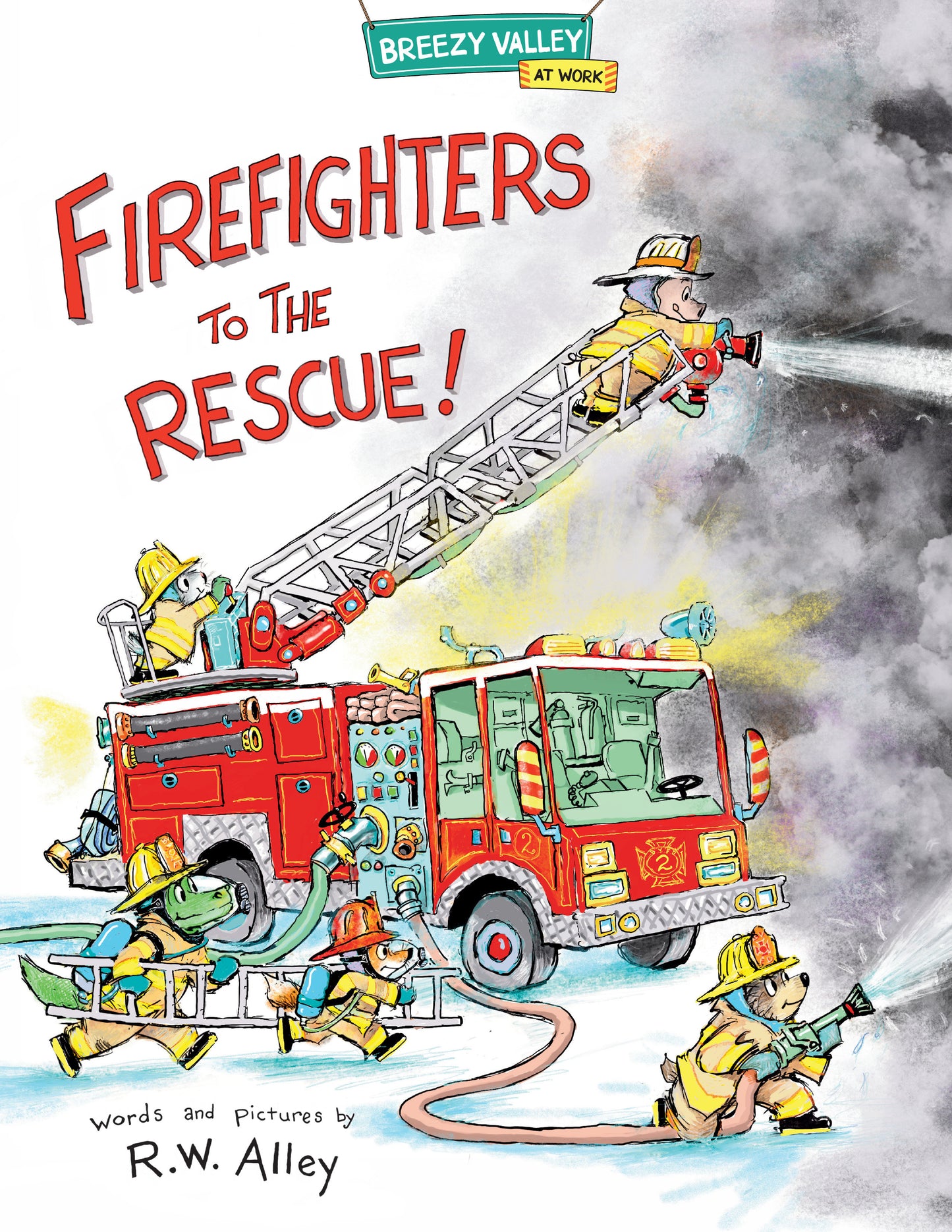 Firefighters to the Rescue! (Breezy Valley at Work)