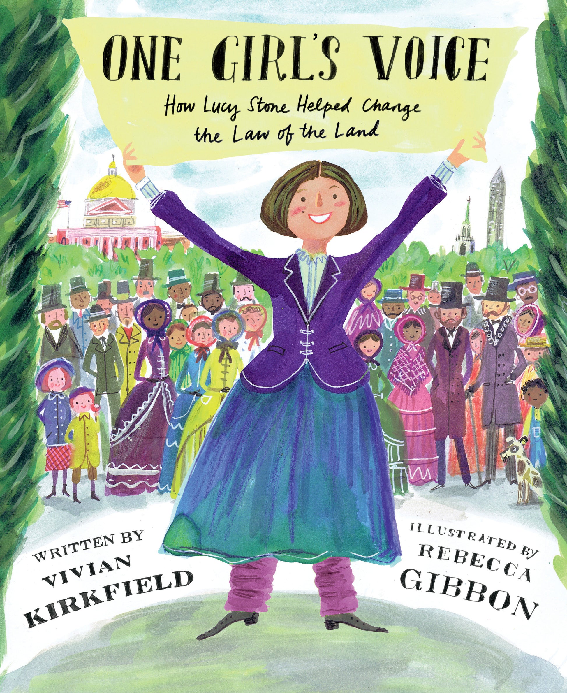 One Girl's Voice - How Lucy Stone Helped Change the Law of the Land