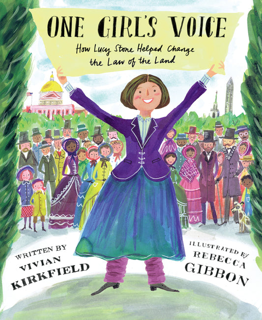 One Girl's Voice - How Lucy Stone Helped Change the Law of the Land