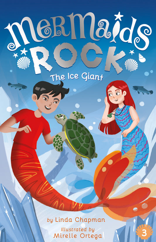 The Ice Giant (Mermaids Rock) (Book:3)