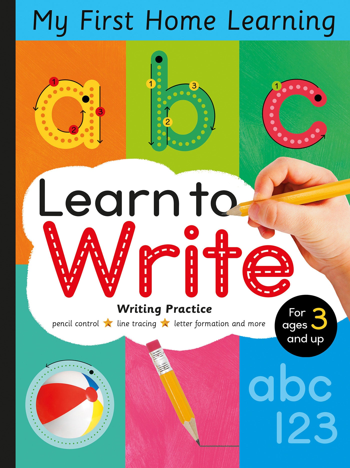 Learn to Write - Letter Tracing and Writing Practice - Pencil Control, Line Tracing, Letter Formation and More for Ages 3 and Up (My First Home Learning)