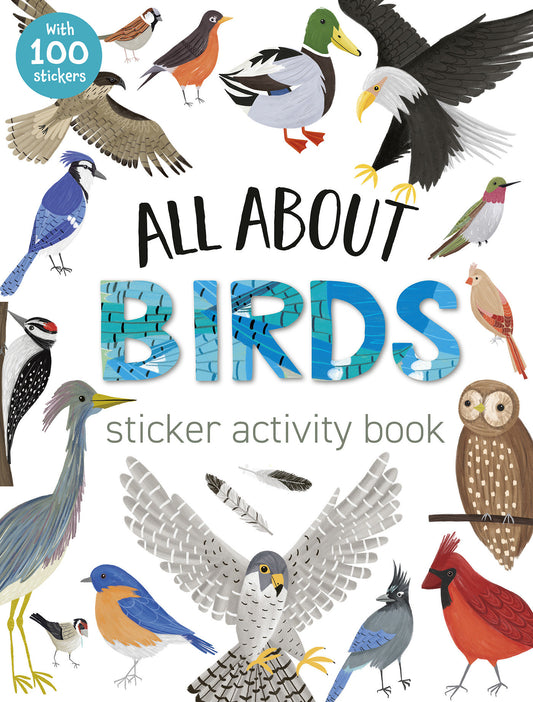 All About Birds Sticker Activity Book - With 100 Stickers!