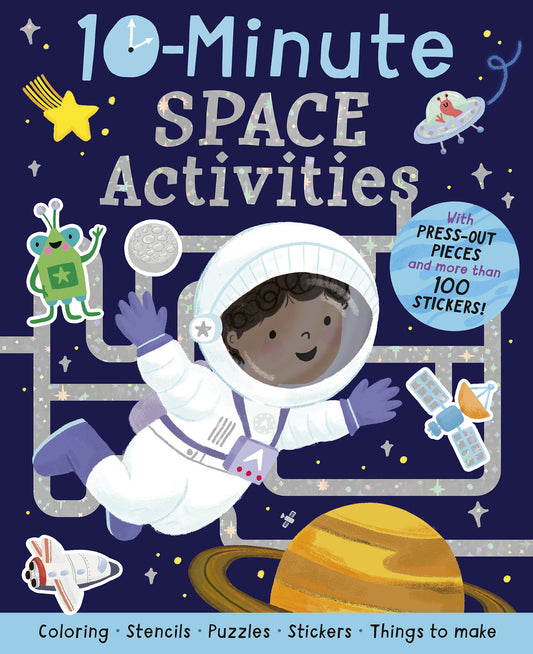 10-Minute Space Activities - With Press-Out Pieces and more than 100 Stickers! (10-Minute Activities)