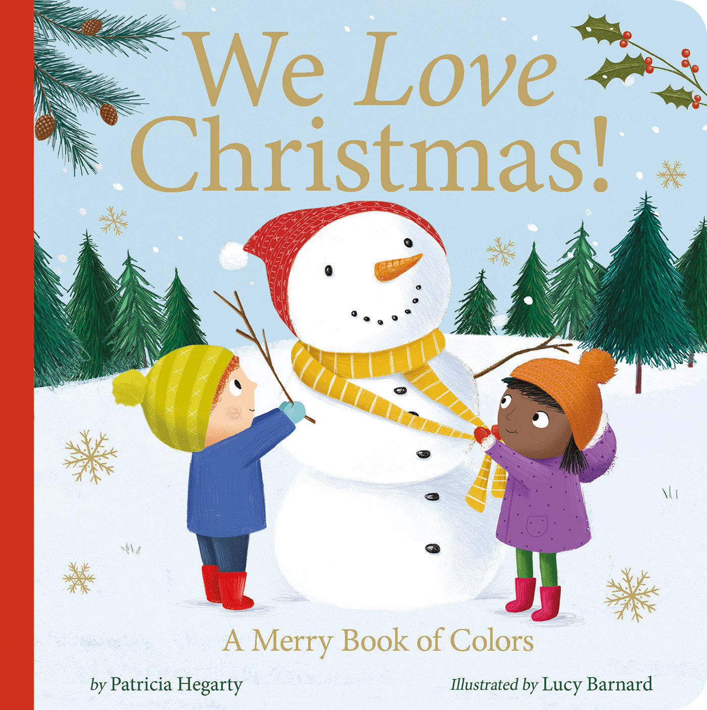 We Love Christmas! - A Merry Book of Colors