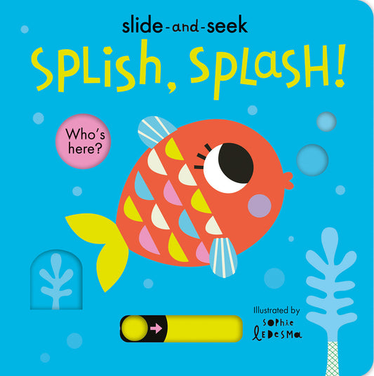 Splish, Splash! - Slide-and-Seek