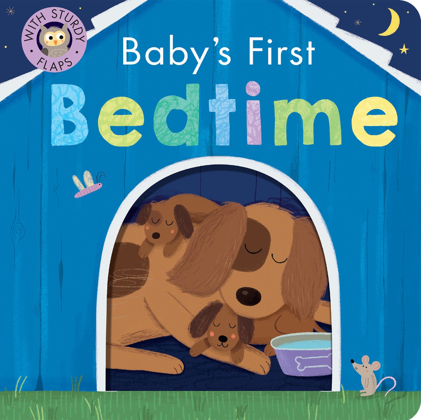 Baby's First Bedtime - With Sturdy Flaps