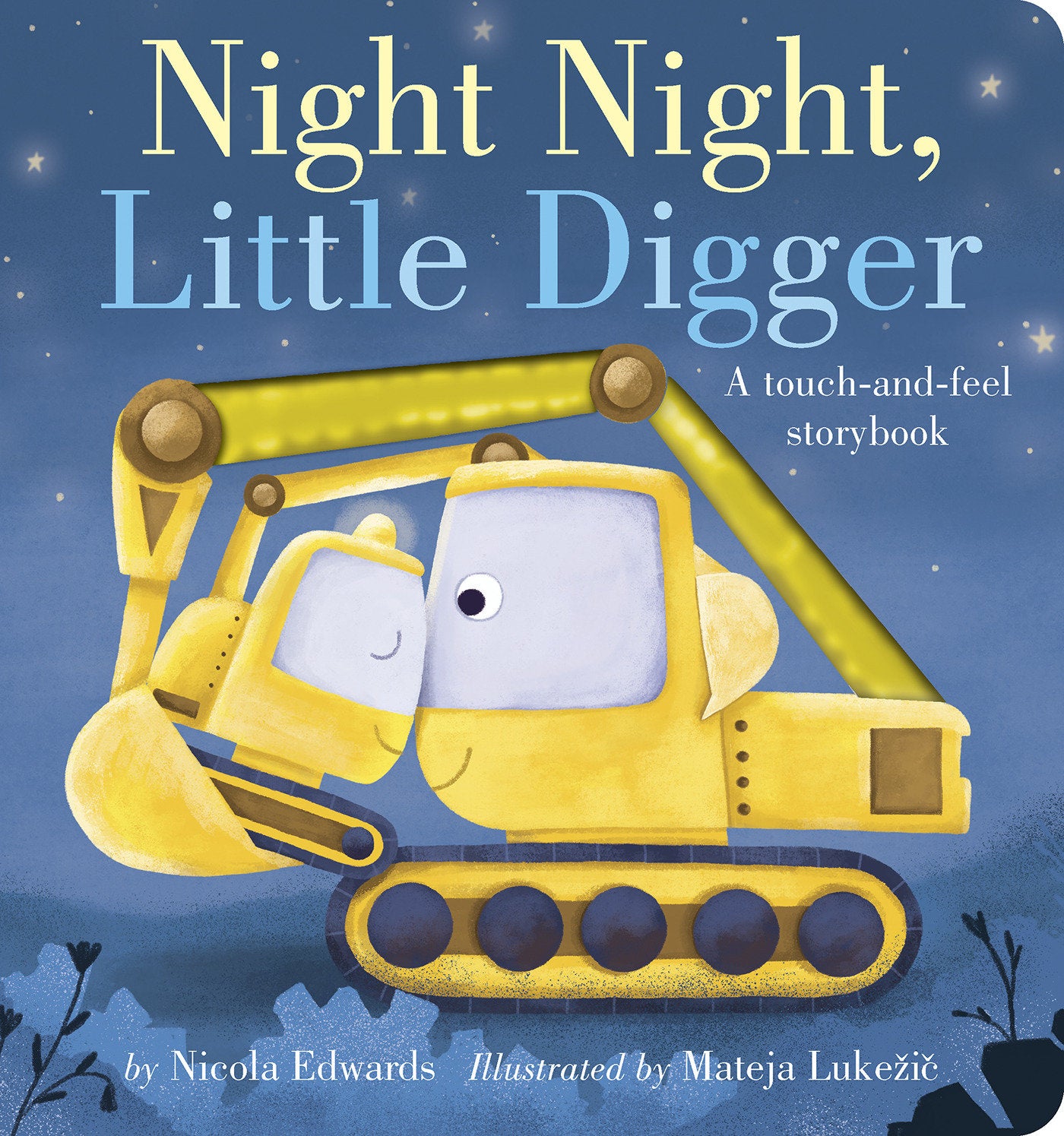 Night Night, Little Digger - A touch-and-feel storybook