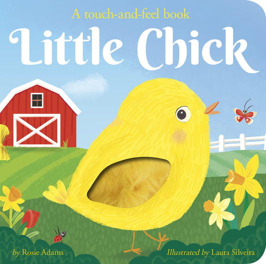 Little Chick - A touch-and-feel book