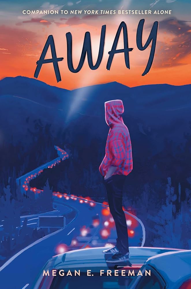 Away (Alone) by Megan E. Freeman