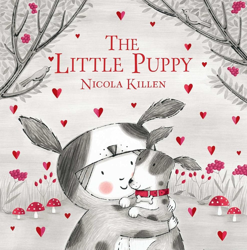 The Little Puppy (My Little Animal Friend) by Nicola Killen