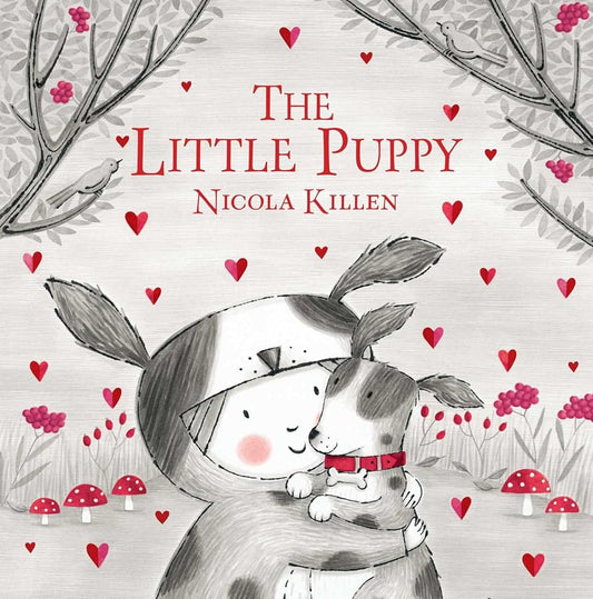 The Little Puppy (My Little Animal Friend) by Nicola Killen