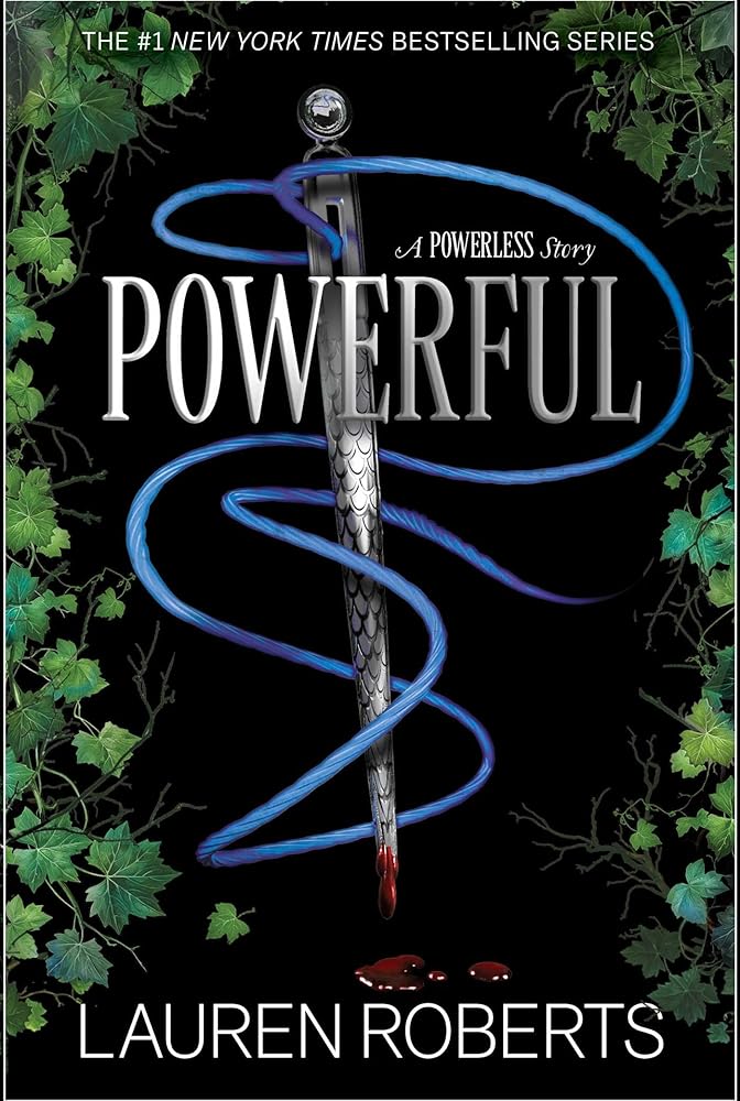 Powerful (Special Edition): A Powerless Story by Lauren Roberts