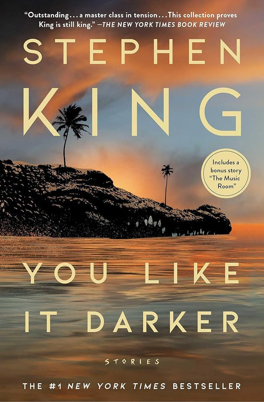 You Like It Darker: Stories by Stephen King