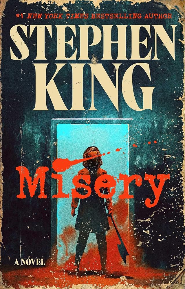 Misery: A Novel by Stephen King