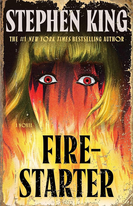 Firestarter: A Novel by Stephen King