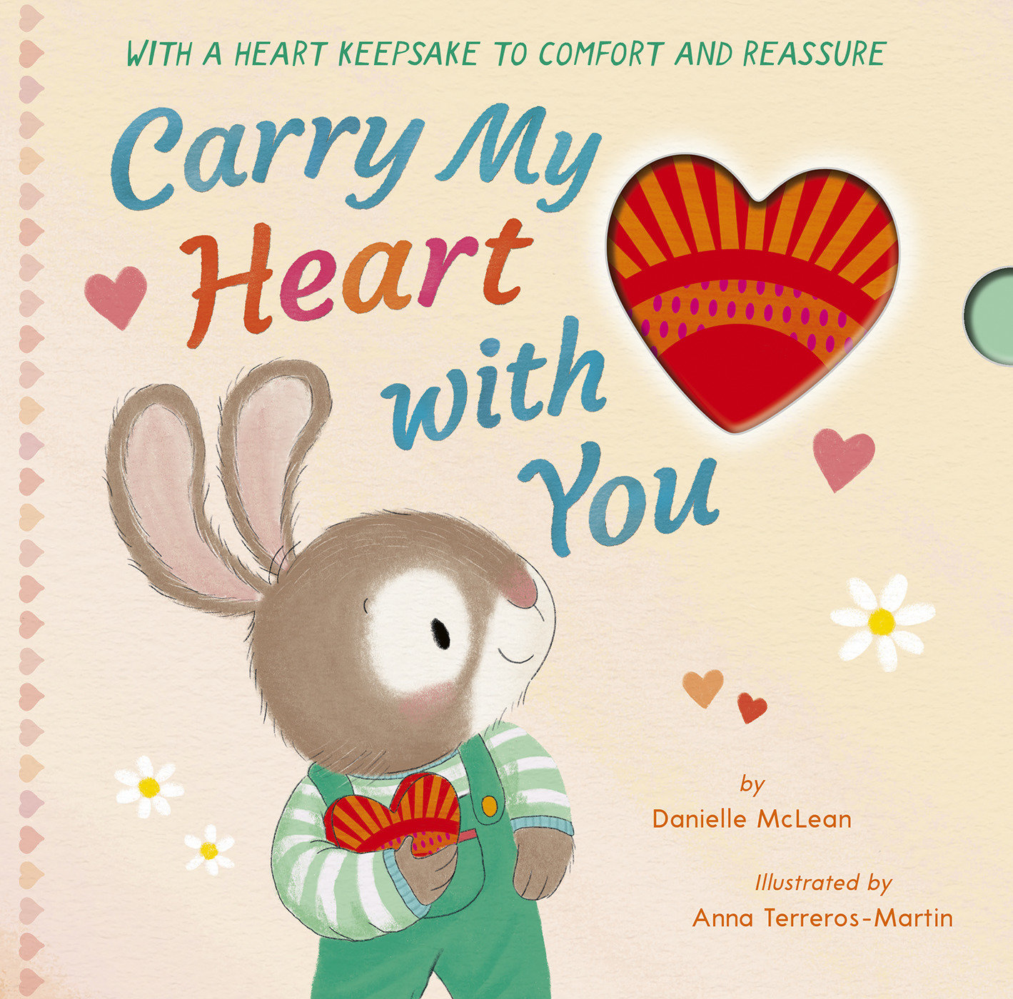 Carry My Heart with You - With a Heart Keepsake to Comfort and Reassure