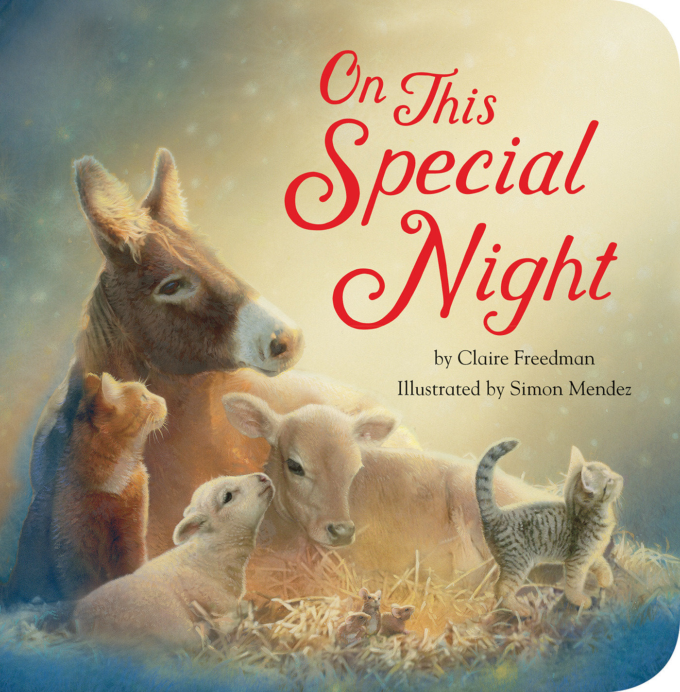 On This Special Night - A Christmas Board Book for Kids and Toddlers