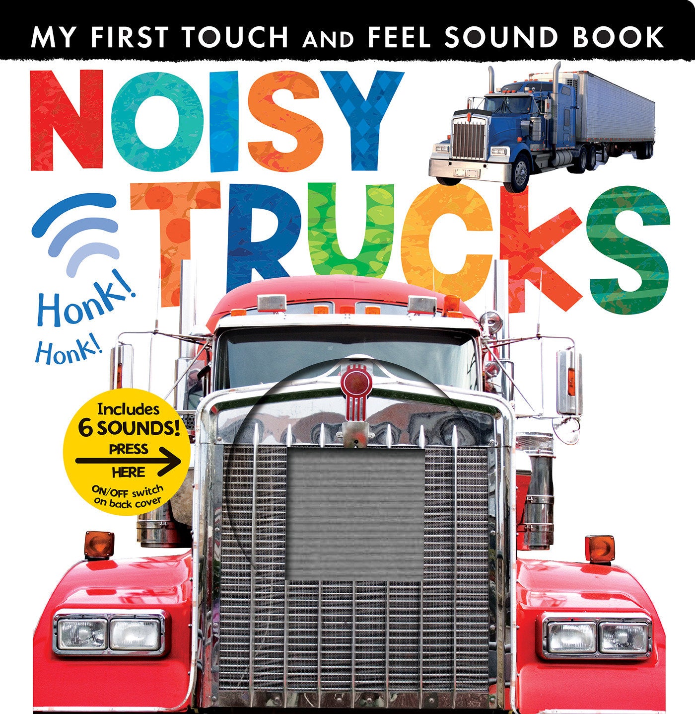 Noisy Trucks - Includes 6 Sounds and an On/Off Switch on the Back Cover! (My First)