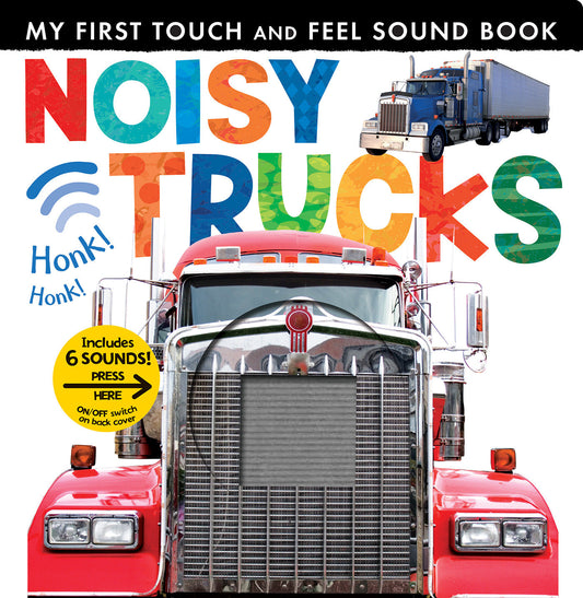Noisy Trucks - Includes 6 Sounds and an On/Off Switch on the Back Cover! (My First)