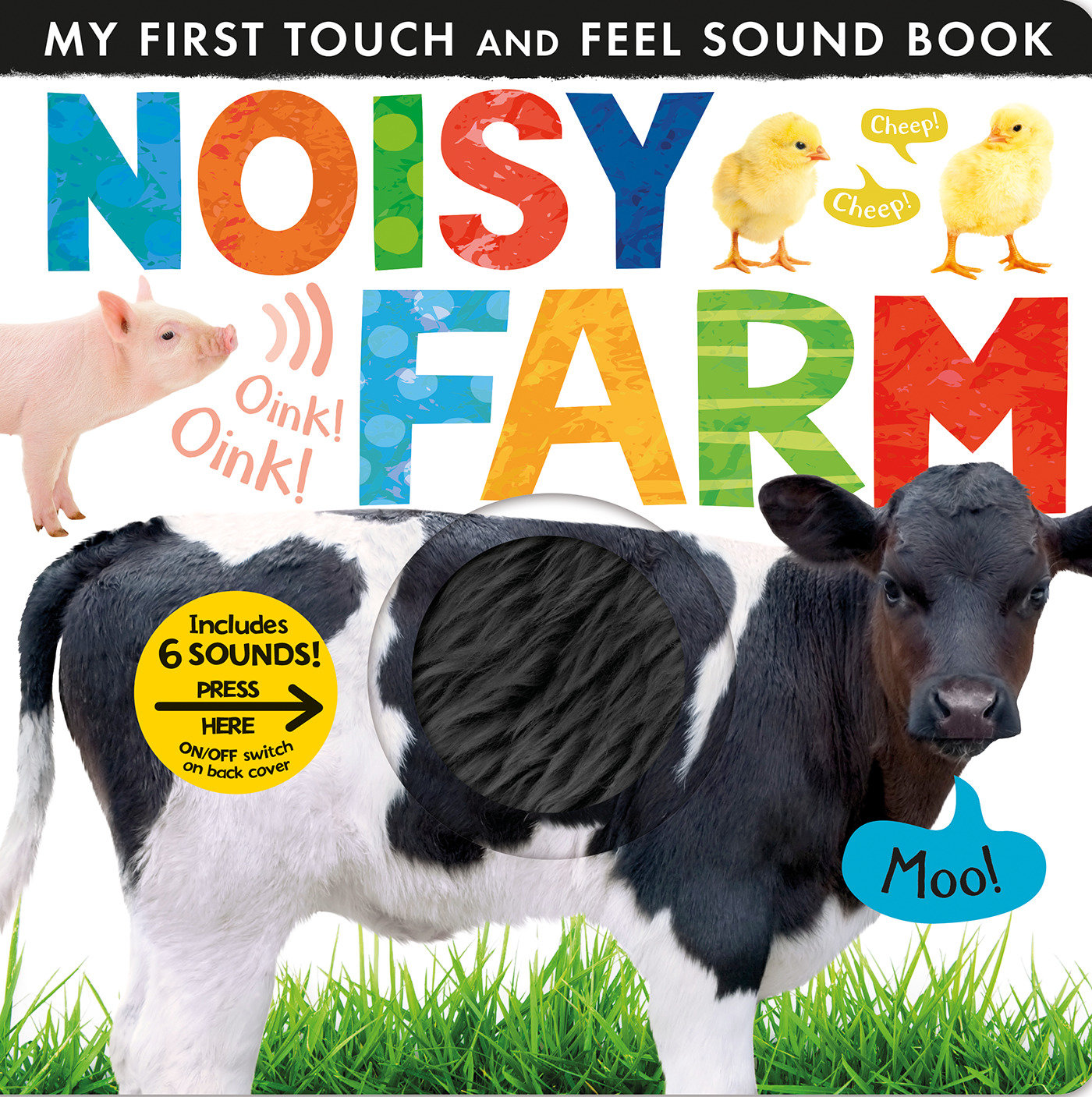Noisy Farm - Includes 6 Sounds and an On/Off Switch on the Back Cover! (My First)