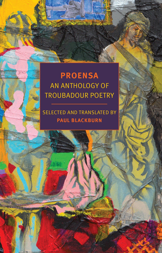 Proensa - An Anthology of Troubadour Poetry