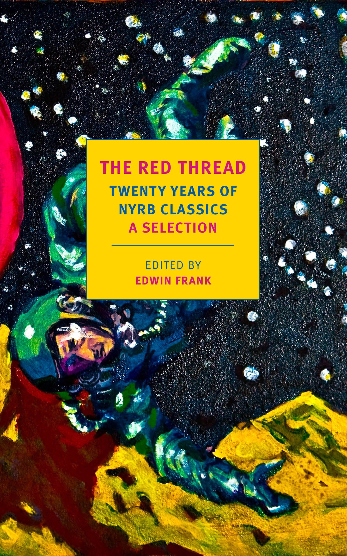 The Red Thread: Twenty Years of NYRB Classics - A Selection