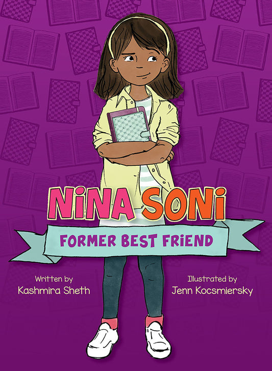 Nina Soni, Former Best Friend (Nina Soni) (Book:1)