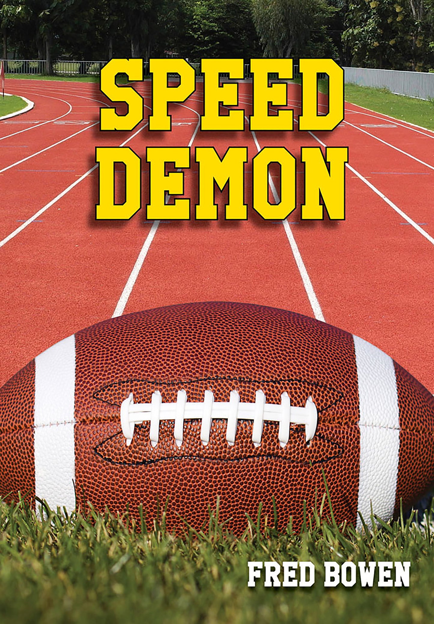 Speed Demon (Fred Bowen Sports Story Series) (Book:23)