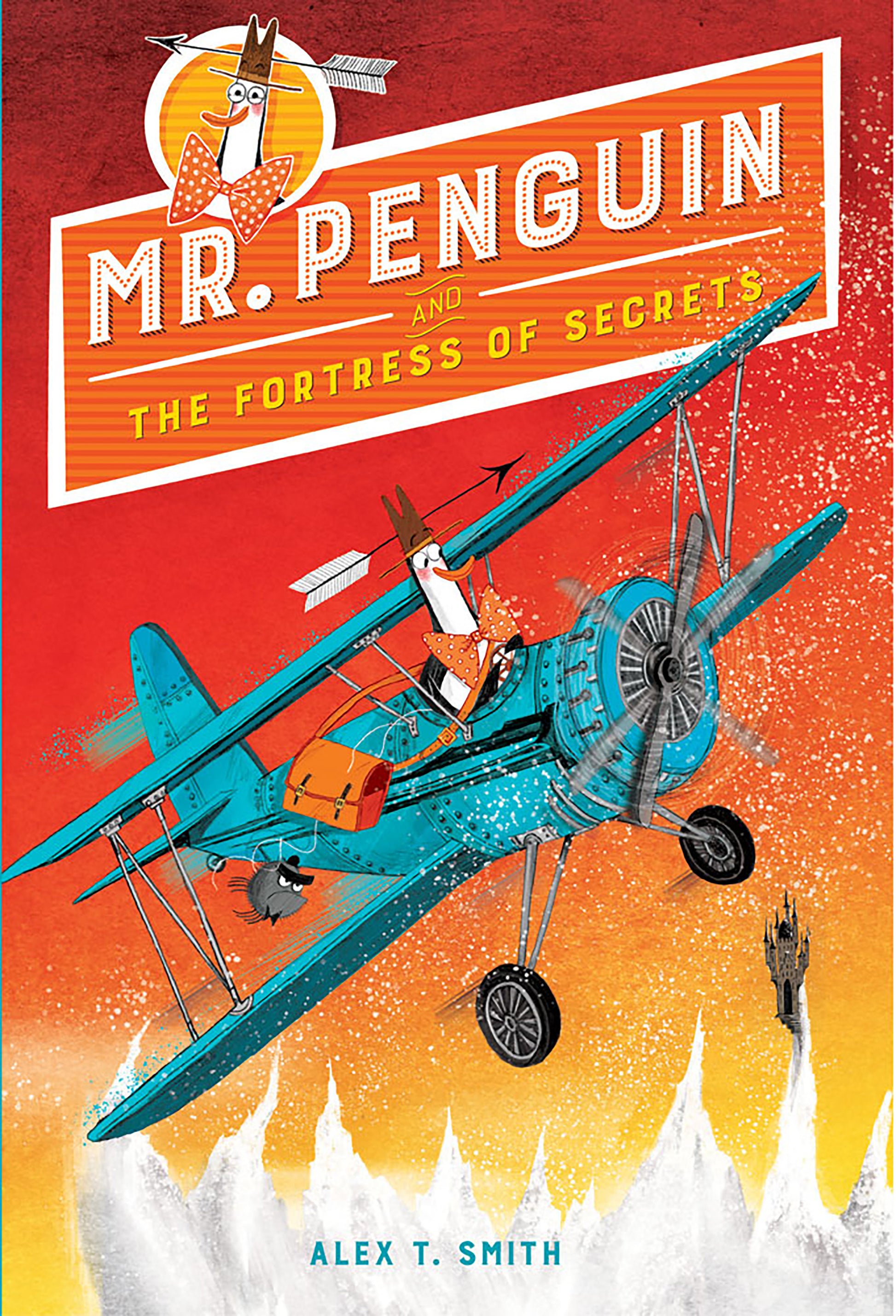 Mr. Penguin and the Fortress of Secrets (Mr. Penguin) (Book:2)