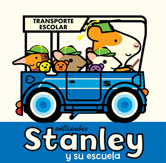 Stanley y su escuela (Stanley Picture Books) (Book:11)