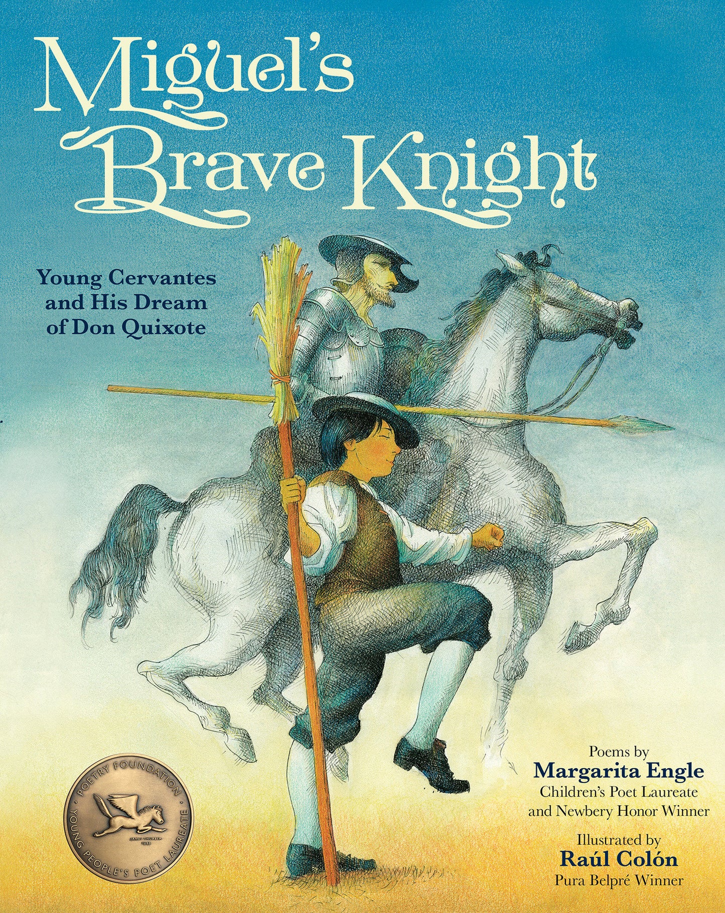Miguel's Brave Knight - Young Cervantes and His Dream of Don Quixote