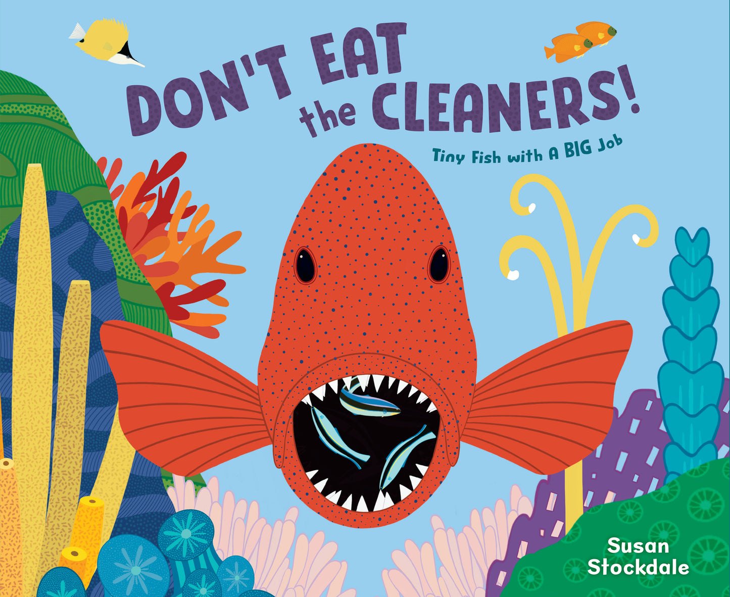 Don't Eat the Cleaners! - Tiny Fish with a Big Job