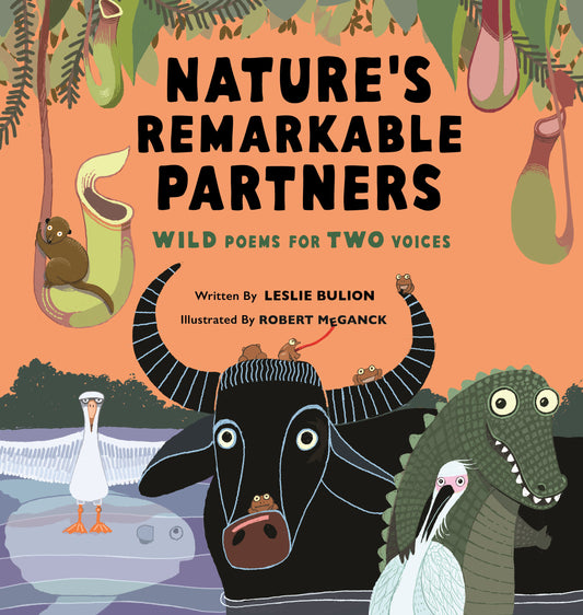Nature's Remarkable Partners - Wild Poems for Two Voices