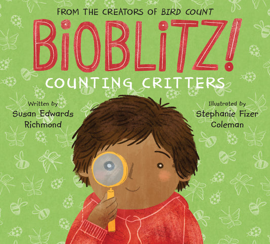 Bioblitz! - Counting Critters (Community Science Counts!)