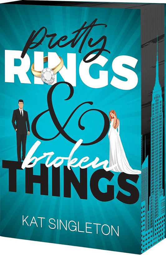 Pretty Rings and Broken Things by Kat Singleton