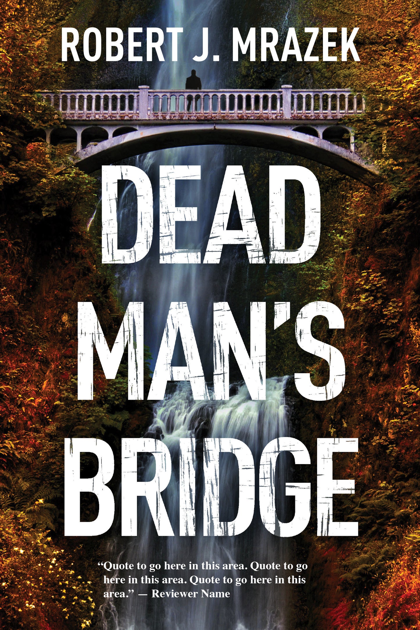 Dead Man's Bridge - A Jake Cantrell Mystery (A Jake Cantrell Mystery) (Book:1)