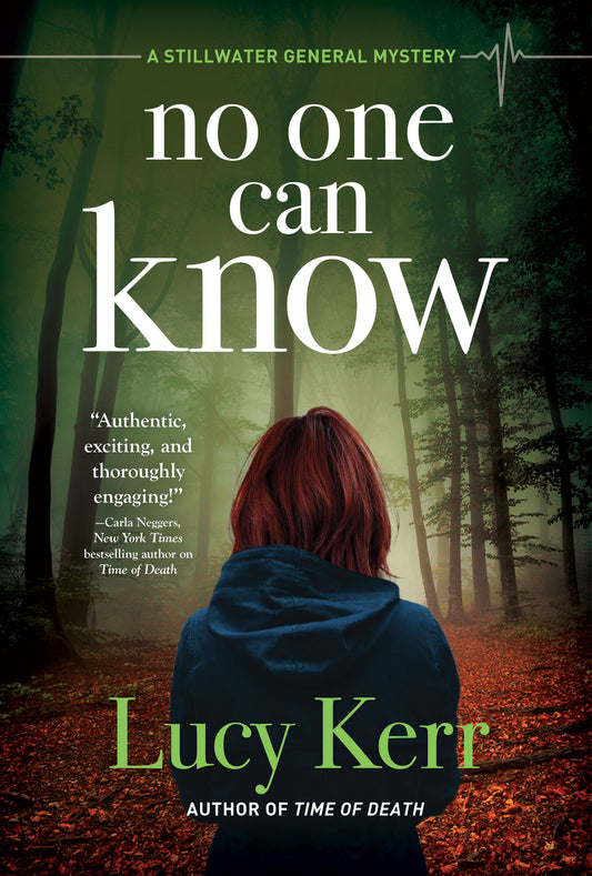 No One Can Know - A Stillwater General Mystery (A Stillwater General Mystery) (Book:2)