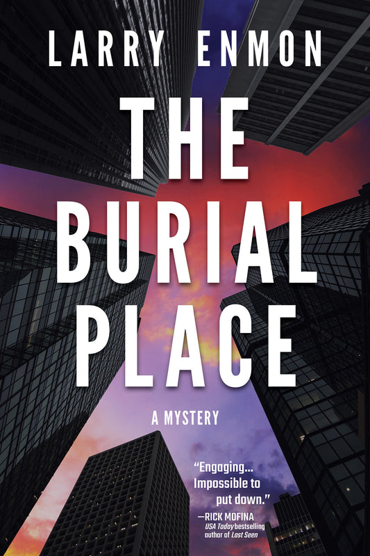 The Burial Place - A Rob Soliz and Frank Pierce Mystery (A Rob Soliz and Frank Pierce Mystery) (Book:1)