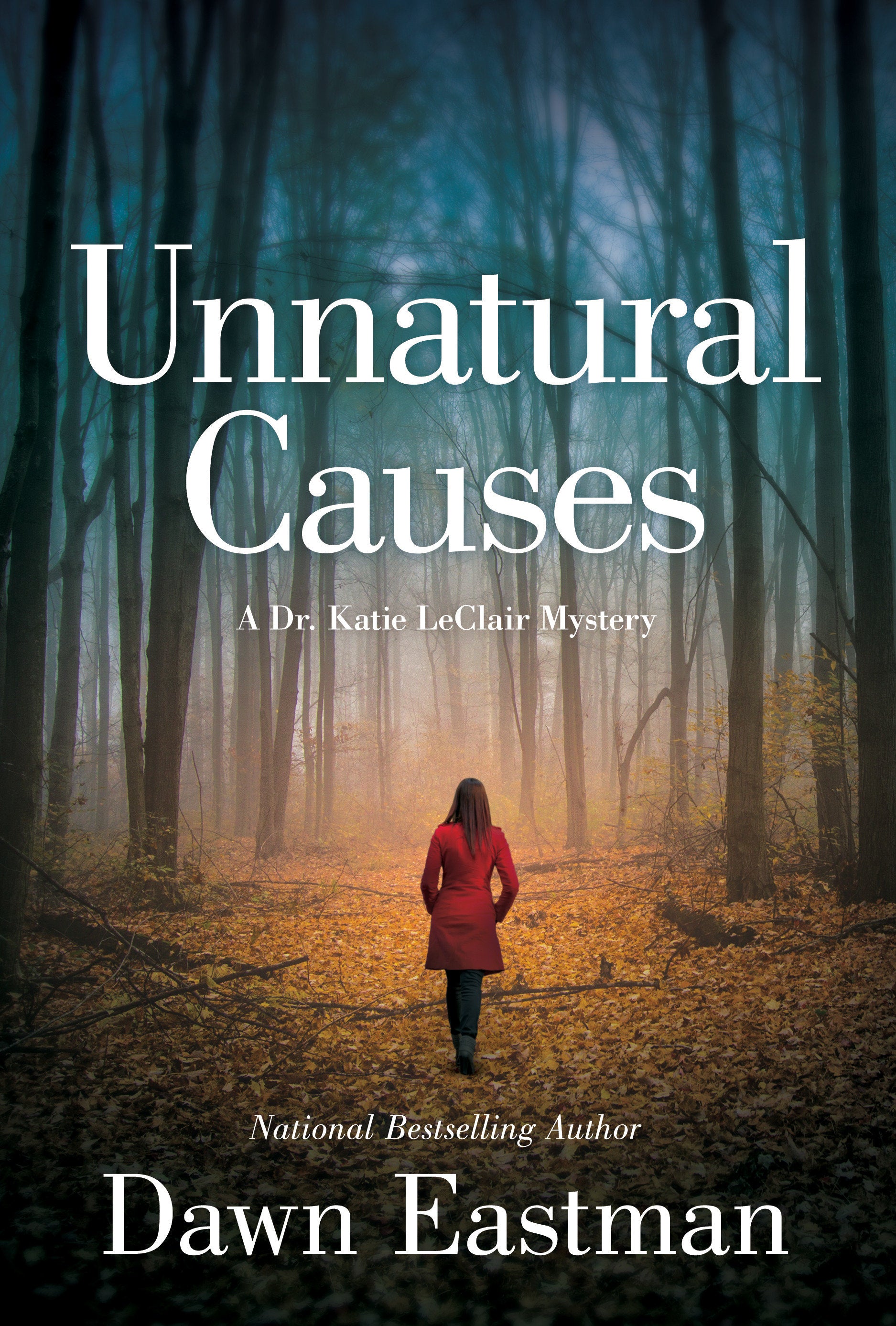 Unnatural Causes - A Dr. Katie LeClair Mystery (A Dr. Katie LeClair Mystery)
