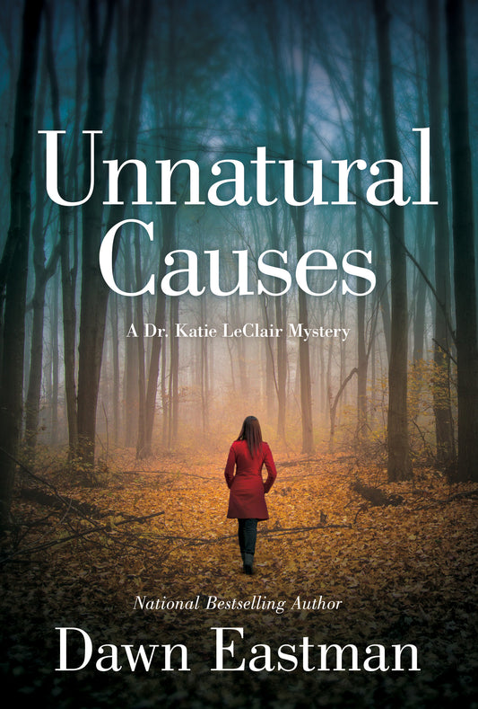 Unnatural Causes - A Dr. Katie LeClair Mystery (A Dr. Katie LeClair Mystery)