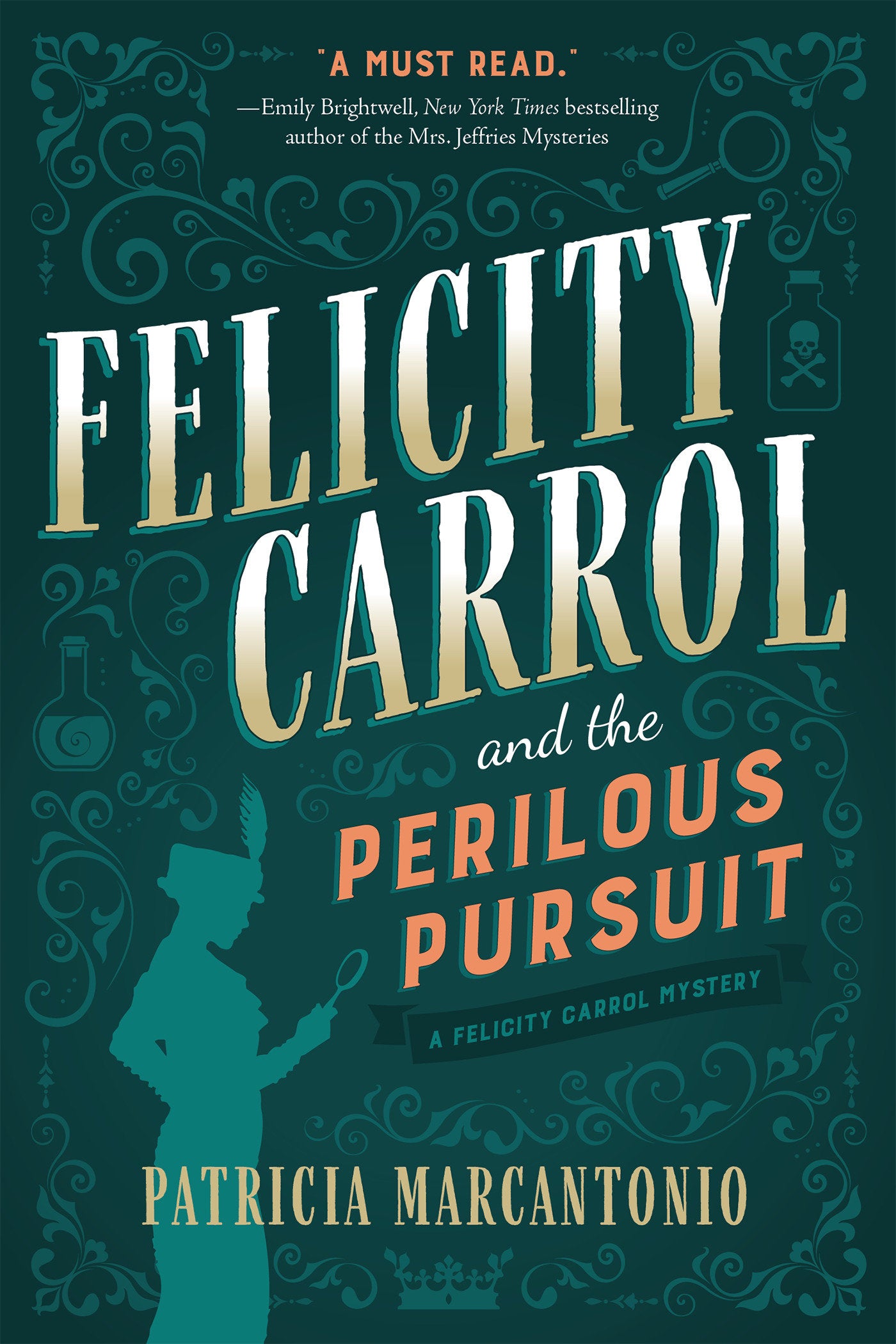 Felicity Carrol and the Perilous Pursuit - A Felicity Carrol Mystery (A Felicity Carrol Mystery) (Book:1)