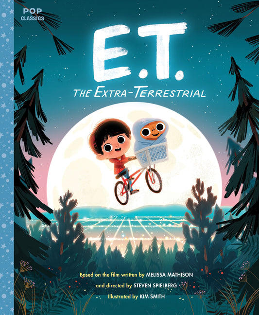 E.T. the Extra-Terrestrial - The Classic Illustrated Storybook (Pop Classics) (Book:3)