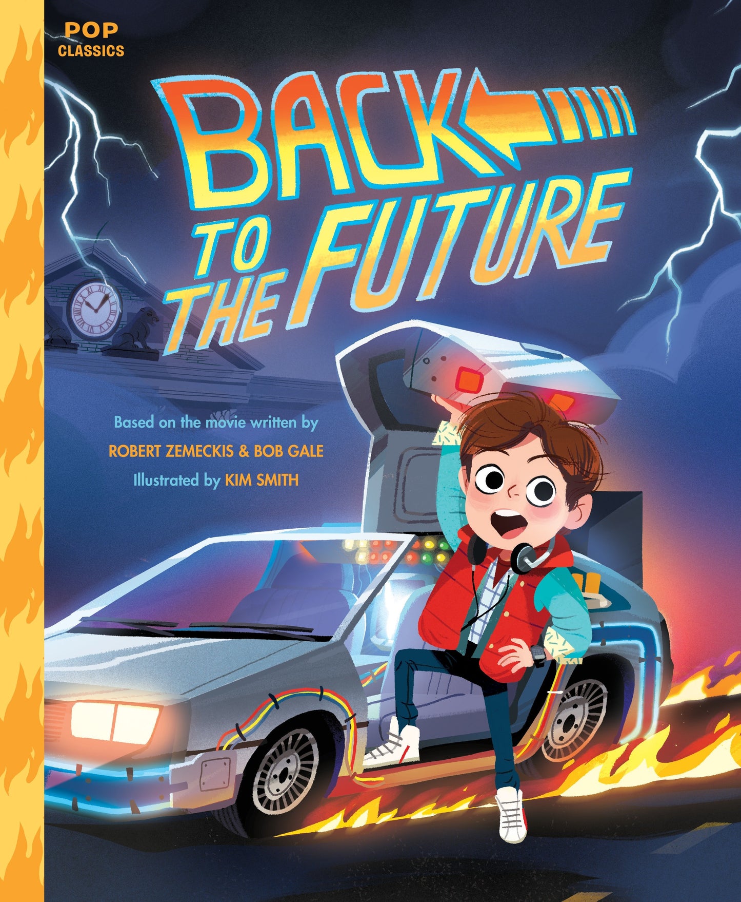 Back to the Future - The Classic Illustrated Storybook (Pop Classics) (Book:4)