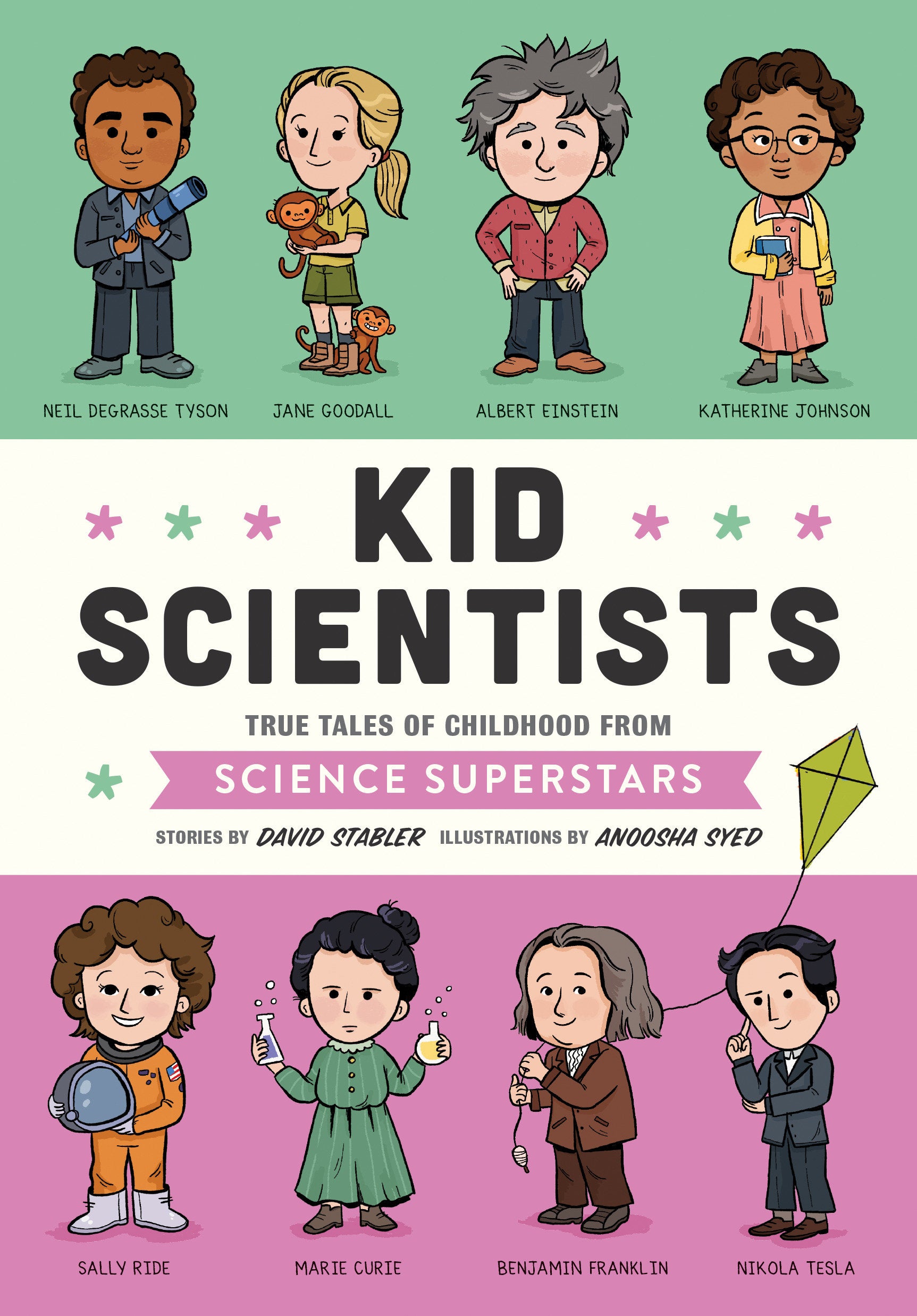 Kid Scientists - True Tales of Childhood from Science Superstars (Kid Legends) (Book:5)