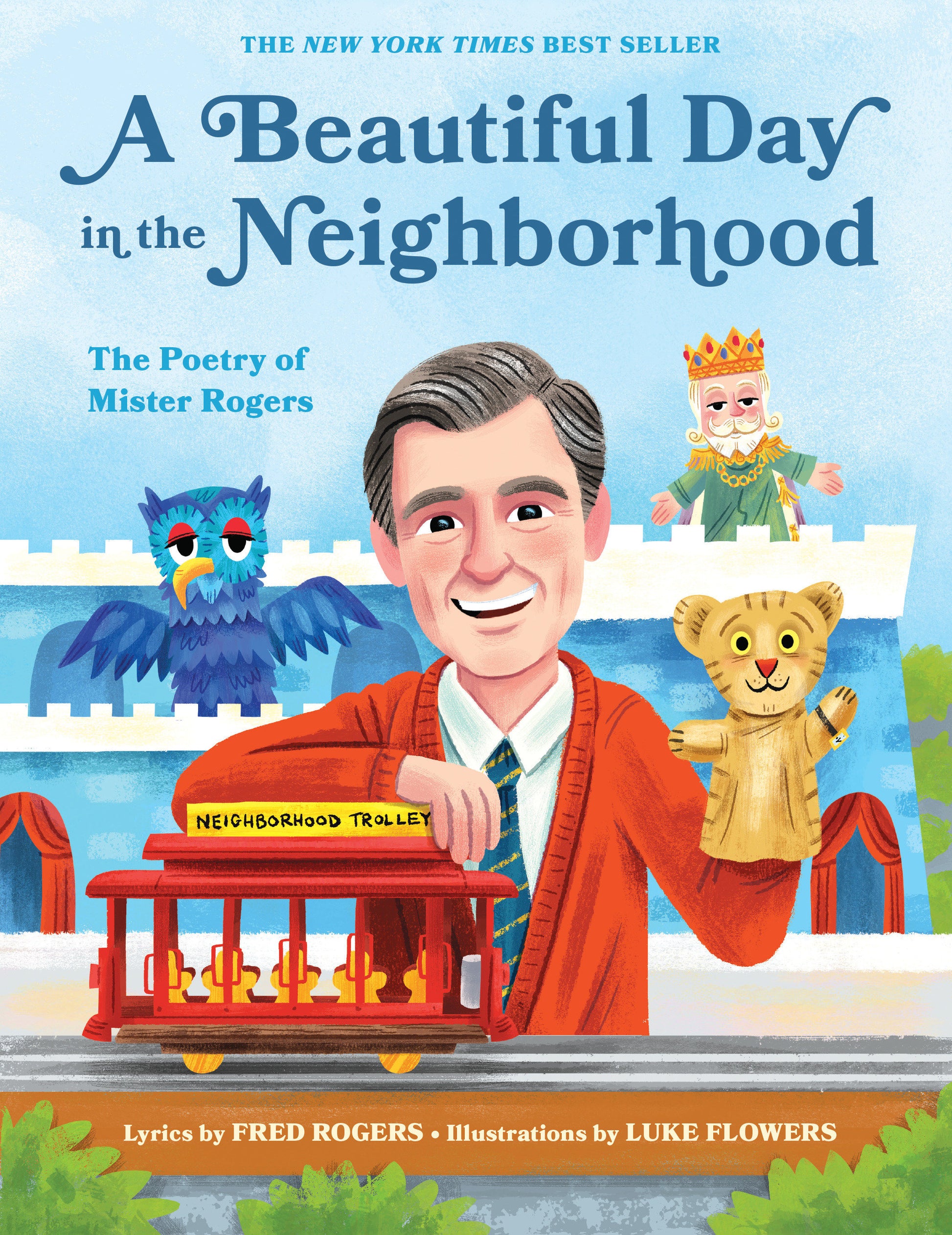 A Beautiful Day in the Neighborhood - The Poetry of Mister Rogers (Mister Rogers Poetry Books) (Book:1)