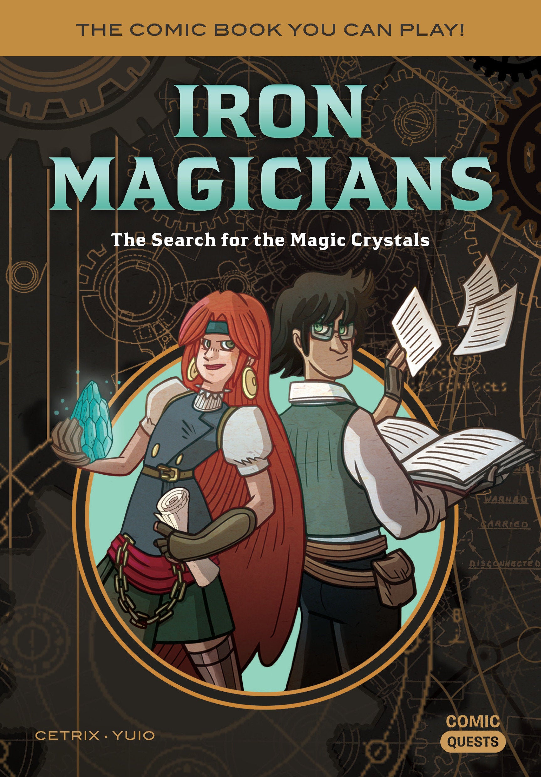 Iron Magicians: The Search for the Magic Crystals - The Comic Book You Can Play (Comic Quests) (Book:5)