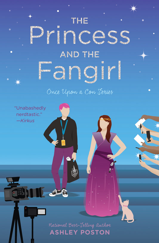 The Princess and the Fangirl (Once Upon A Con) (Book:2)