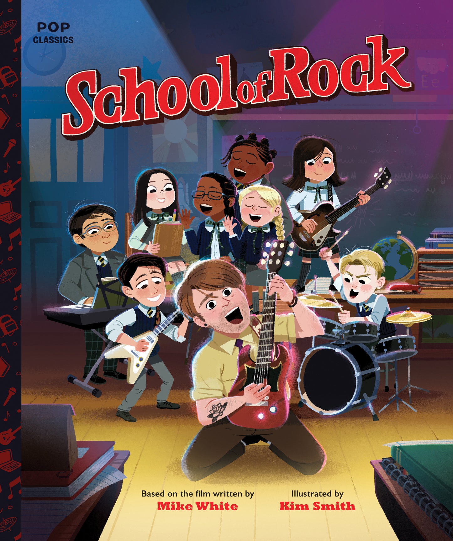 School of Rock - The Classic Illustrated Storybook (Pop Classics) (Book:10)