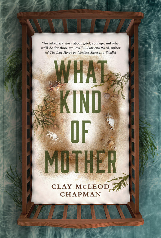 What Kind of Mother - A Novel